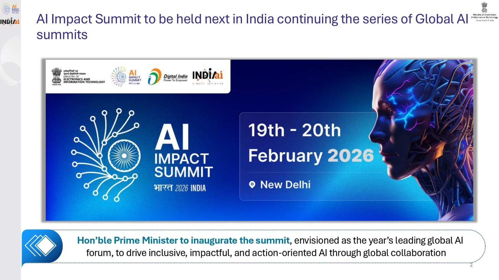 India to host AI Impact Summit 2026: 19–20 February 2026.